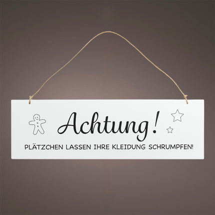 Florissima - Schild Holz "Plätzchen lassen Ihre Kleidung schrumpfen" 40x12x0,5cm weiß