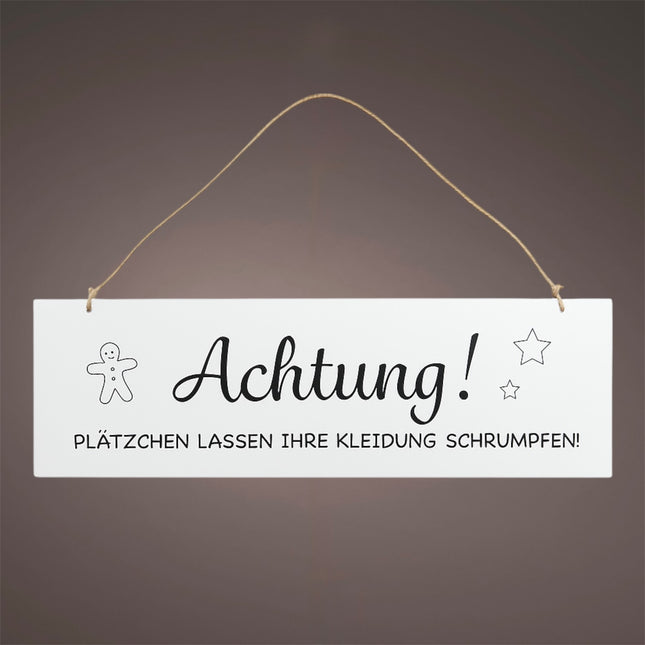 Florissima - Schild Holz "Plätzchen lassen Ihre Kleidung schrumpfen" 40x12x0,5cm weiß